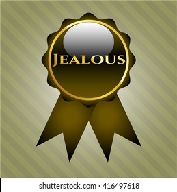 Jealous gold badge