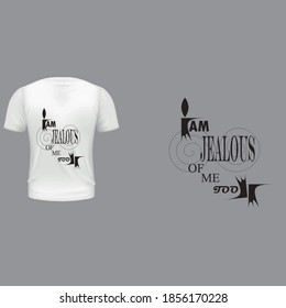 I am jealous of me too t-shirt. black and white color