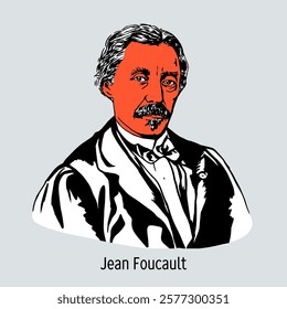 Jean Bernard Leon Foucault was a French physicist, mechanic and astronomer, member of the Paris Academy of Sciences. Hand drawn vector illustration