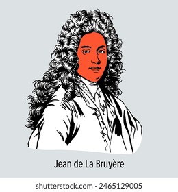 Jean de La Bruyere was a French moralist, psychologist, and writer. Hand-drawn vector illustration