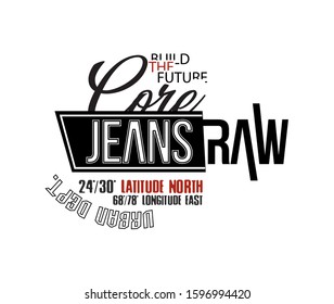 jeans raw core graphic design