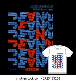 JEANS Research And Development Typography T-Shirt Design