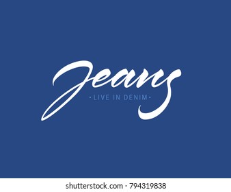 Jeans vector inscription in freehand style. Handmade lettering with brush