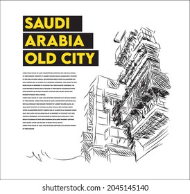 Jeddah Old City Buildings Saudi Arabia,sketch vector art. Here Jeddah is the Arabic name for the old city of Saudi Arabia.