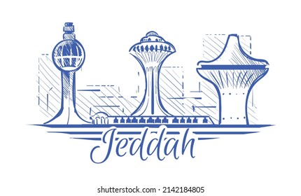 Jeddah sketch skyline. Jeddah hand drawn vector illustration. Isolated on white background.