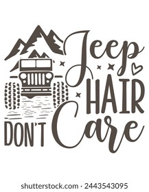 Jeep Hair Don’t Care design, Hair Don’t Care Bundle, Hair Don’t Care T-shirt