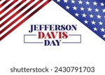 Jefferson Davis Day Stylish Text With Usa Flag Background Design