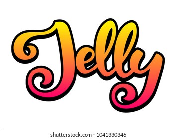 Jelly. Vector hand lettering word in bright gradient color with black isolated on white background. Concept for logo, card, typography, poster, print. 