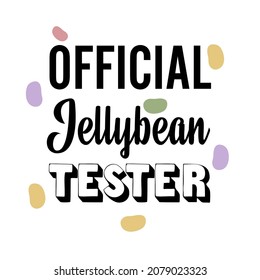 Jellybean Official Tester Vector Design Quotes