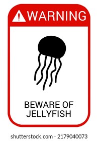 Jellyfish warning sign. beware of jellyfish
