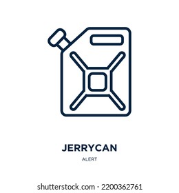 jerrycan icon from alert collection. Thin linear jerrycan, fuel, oil outline icon isolated on white background. Line vector jerrycan sign, symbol for web and mobile