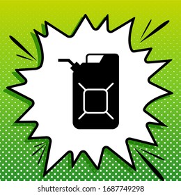 Jerrycan oil sign. Jerry can oil sign. Black Icon on white popart Splash at green background with white spots. Illustration.