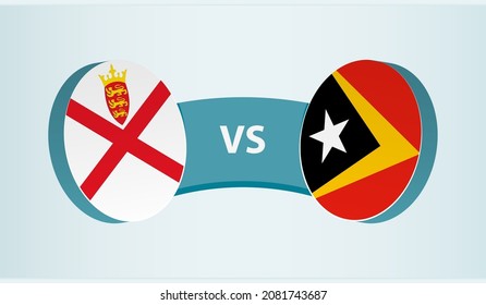 Jersey versus East Timor, team sports competition concept. Round flag of countries.