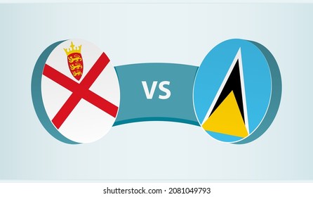 Jersey versus Saint Lucia, team sports competition concept. Round flag of countries.