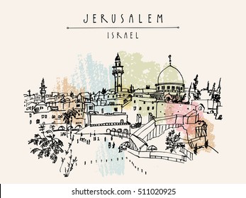 Jerusalem, Israel. City skyline. Wailing wall. Travel sketch. Hand drawn touristic postcard, poster, calendar or book illustration. Jerusalem city view postcard with hand lettering in vector