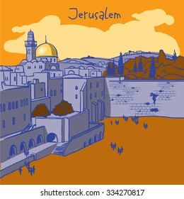 Jerusalem, Israel old city skyline. Wailing wall. Handmade drawing isolated in vector. Postcard poster template. Freehand drawing. Jerusalem city view background 