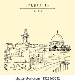 Jerusalem, Israel. Wailing wall. Travel sketch of Israel. Hand drawn touristic postcard, poster, calendar or book illustration. Jerusalem holy city view postcard with hand lettering in vector