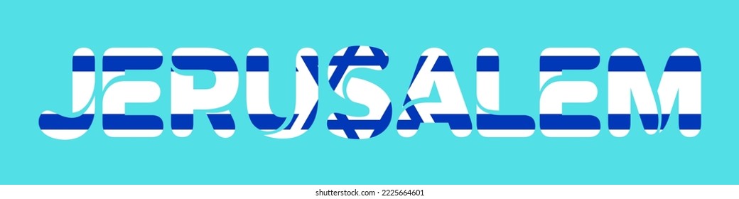 Jerusalem and Israeli flag lettering. Flat vector illustration isolated on background.