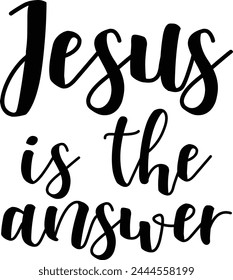 Jesus Is The Answer T shirt Design Lover