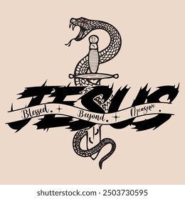 Jesus, Blessed, Beyond Measure, Snake, Sword, Faith, Religious, Inspirational, Typography, Graphic Design, Illustration, Christian Art, Vector, Monochrome t shirt design