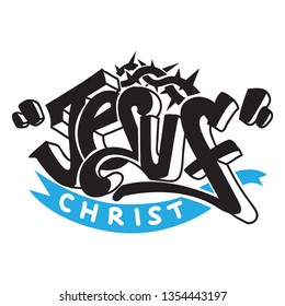 Jesus Christ graffiti lettering style typography  