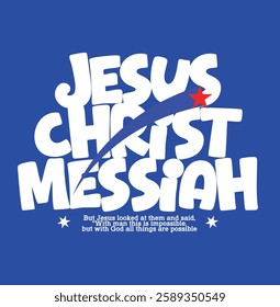 JESUS CHRIST MESSIAH Christian streetwear style typography design