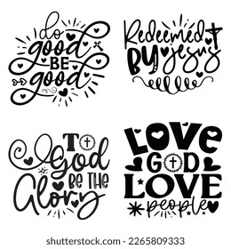 Jesus Christian SVG And T-shirt Design Bundle, Jesus Christian SVG Quotes Design t shirt Bundle, Vector EPS Editable Files, can you download this Design Bundle.