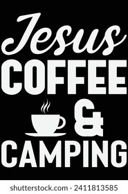 Jesus Coffee And Camping eps cut file for cutting machine