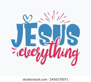 Jesus Everything Christian Eps File