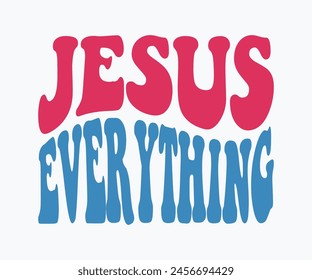Jesus Everything Christian Eps File