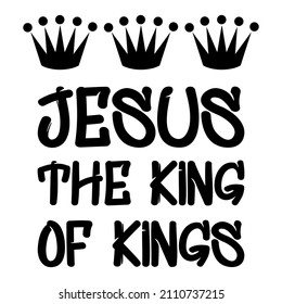 Jesus King Kings Christian Quote Stock Vector (Royalty Free) 2110737215 ...