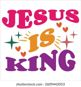 Jesus is King Typography Artwork for T-shirt