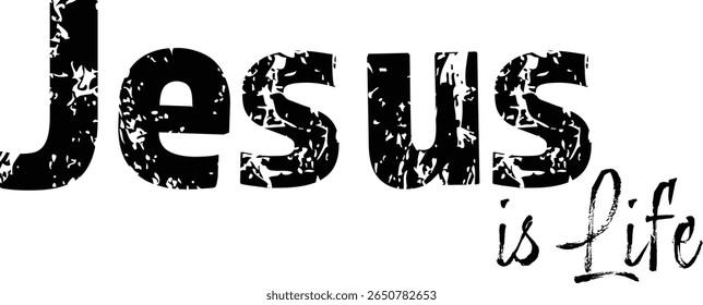 Jesus is life. Christian Quote for print or use as poster, card, flyer or T Shirt	