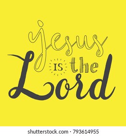 Jesus is the Lord Calligraphy on iSolated Yellow Background.