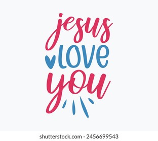 Jesus Love You Christian Eps File