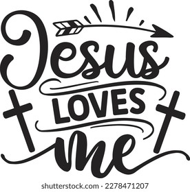 Jesus Loves Me svg ,Christian SVG design, Christian SVG bundle, Christian design, Christian quotes design