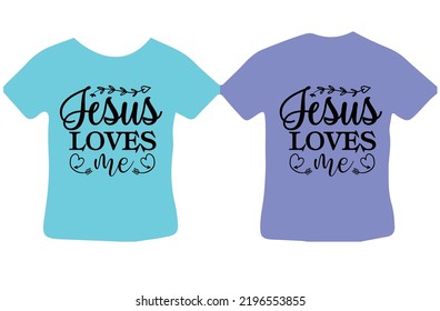 Jesus Loves Me Svg Design