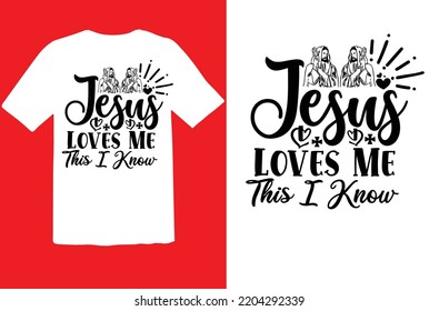 Jesus Loves Me This I Know svg design