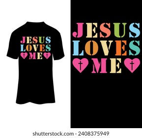 Jesus loves me typography t-shirt design for sale.