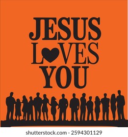 Jesus Loves You Christian Typography with Heart.eps

