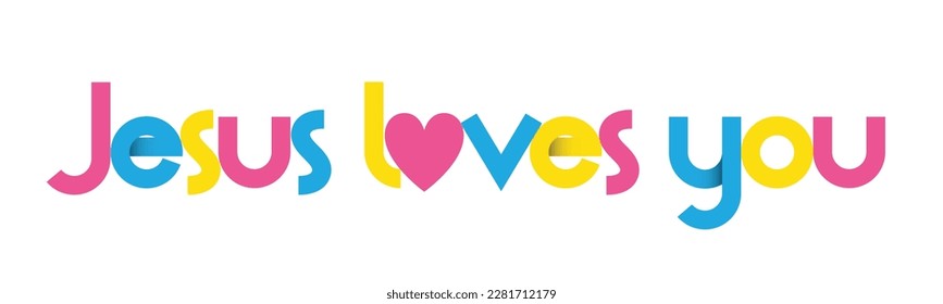 JESUS LOVES YOU colorful vector typography banner