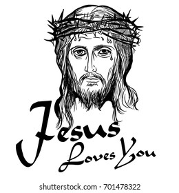 Jesus Loves You. Design element for housewarming poster, t-shirt design. Son of God Jesus Christ, with a crown of thorns on his head. Vector illustration