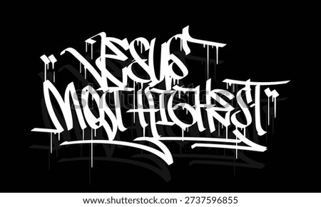 JESUS MOST HIGHEST graffiti tag style design