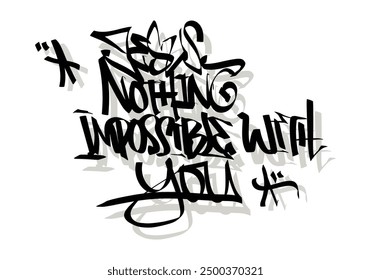 JESUS NOTHING IMPOSSIBLE WITH YOU graffiti tag style design