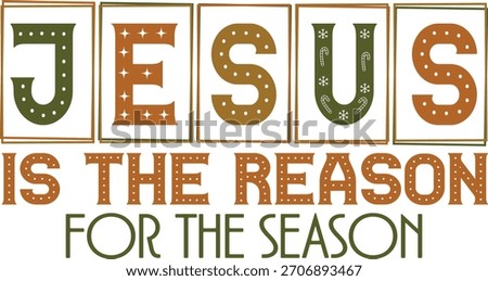 jesus is the reason for the season