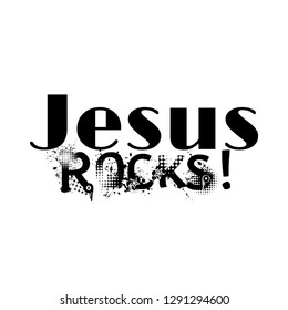 Jesus rocks, typography for print or use as poster, flyer, t shirt 