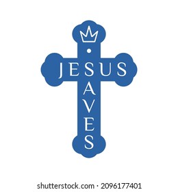 Jesus saves. Cross and crown, creative text. Lettering. Flat isolated Christian vector illustration. Biblical background