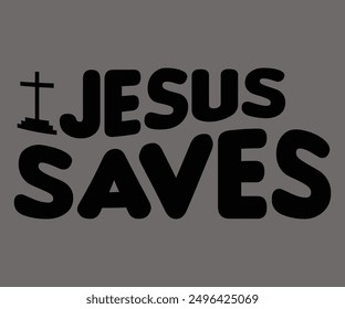 
Jesus Saves Svg,Says Svg,Christian Svg,Funny Svg,Cut File,Silhouette
