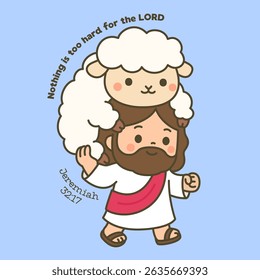Jesus with Sheep with Text Nothing is Too Hard for the Lord