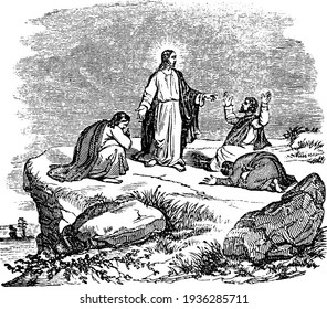 Jesus Speaks to His Disciples after the Transfiguration vintage illustration. 